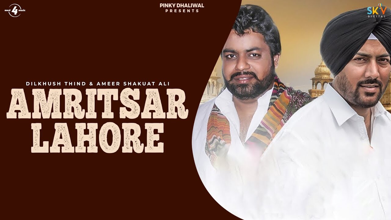 Amritsar Lahore music video song mp4 mobile download