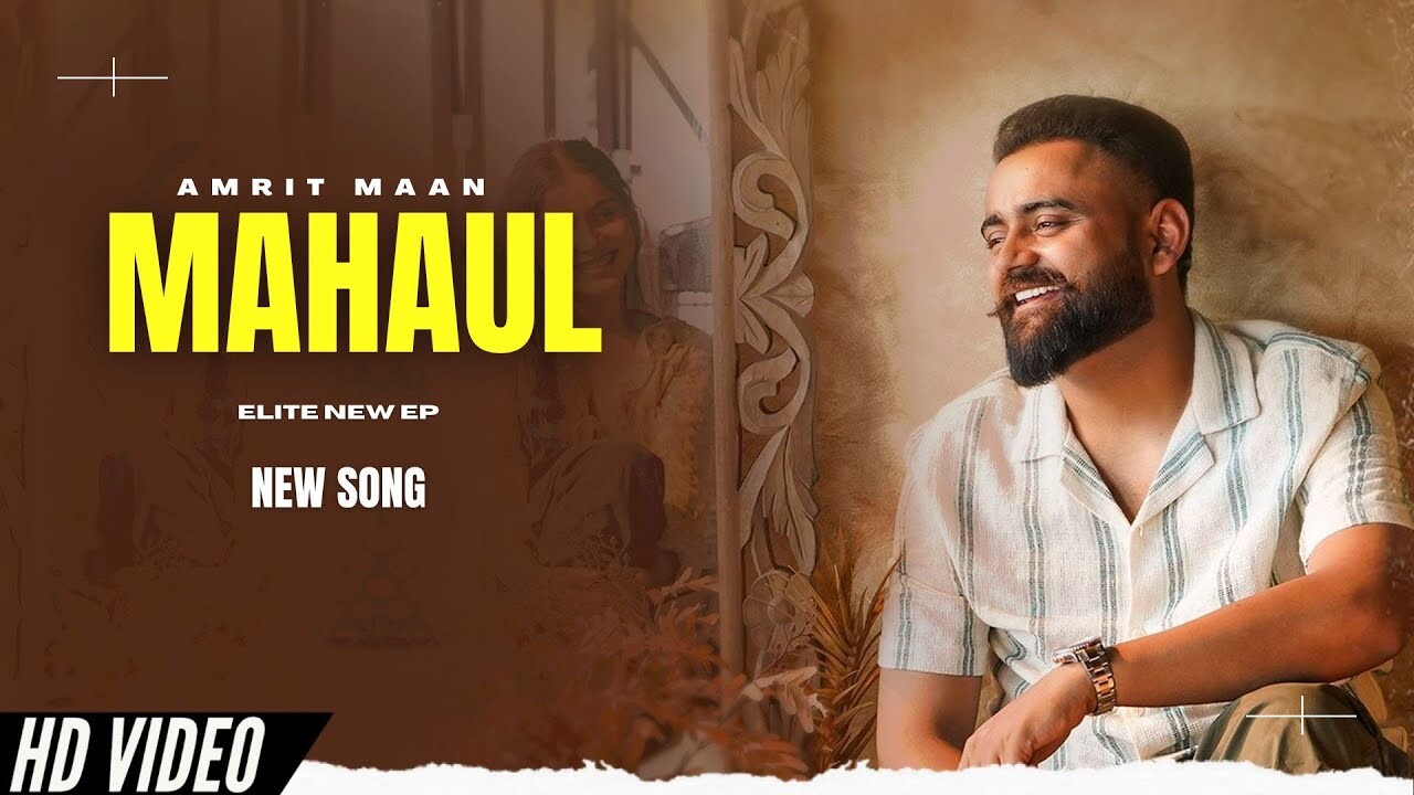 Mahaul music video song mp4 mobile download