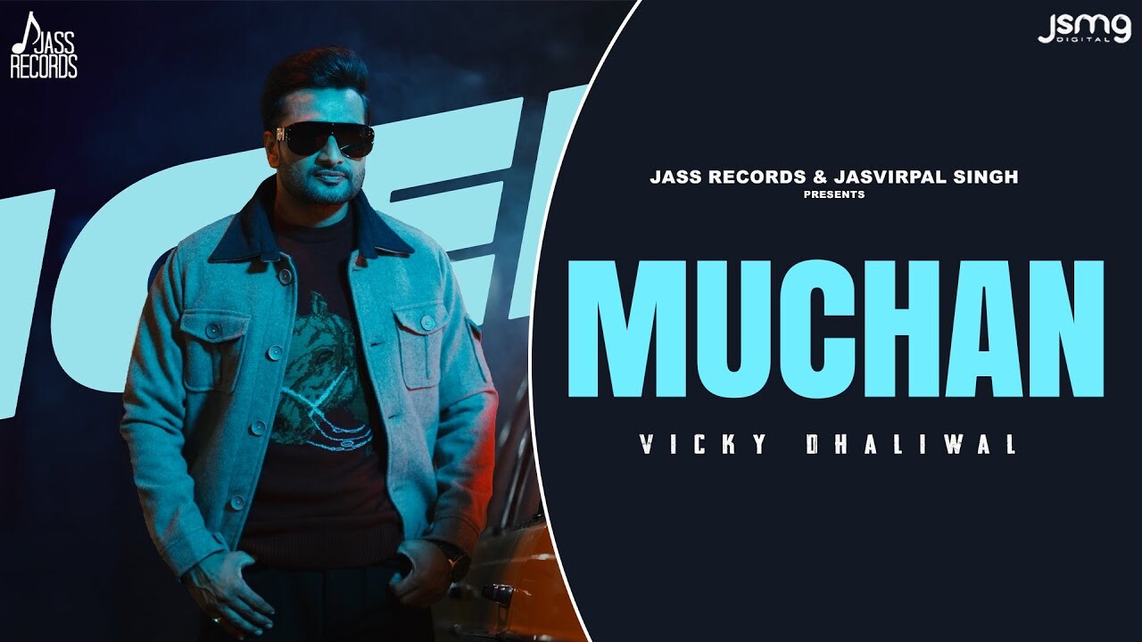 Muchan music video song mp4 mobile download
