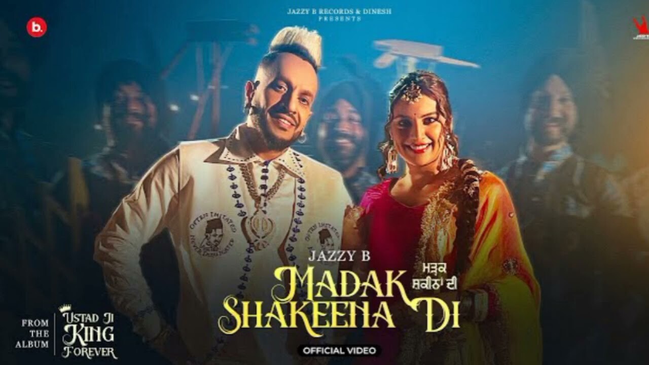 Madak Shakeena Di music video song mp4 mobile download