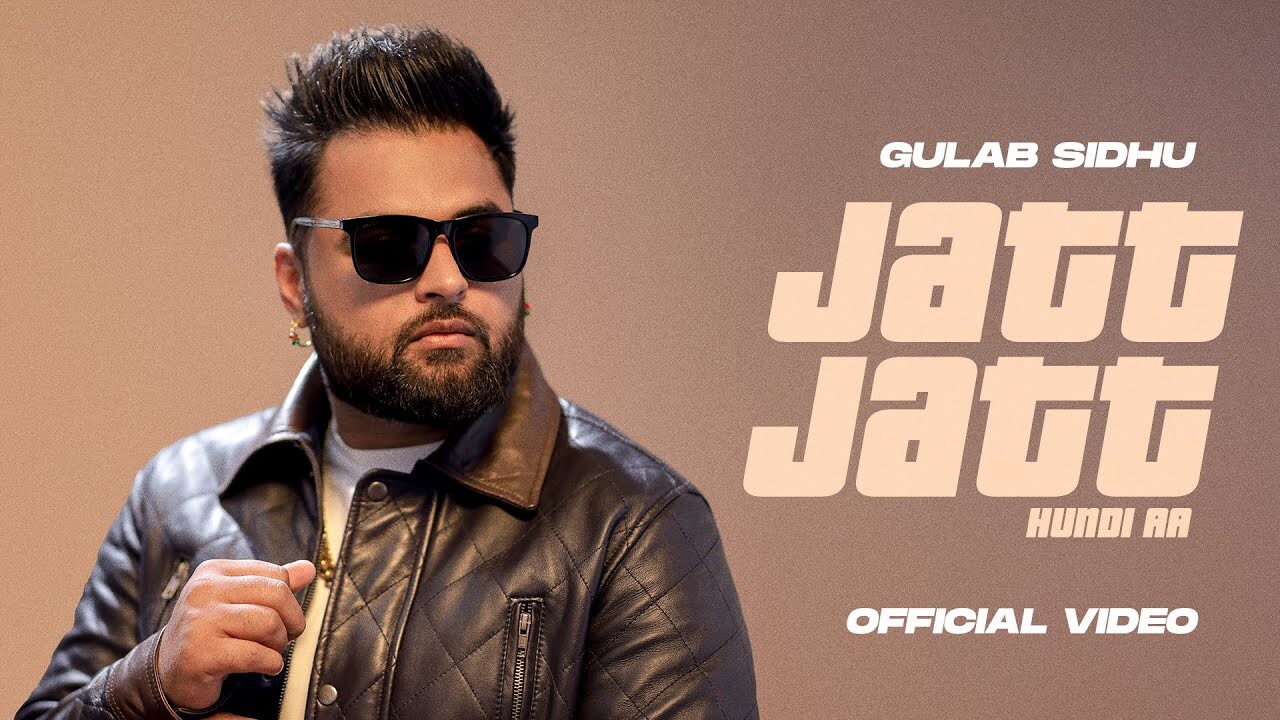 Jatt Jatt Hundi Aa music video song mp4 mobile download