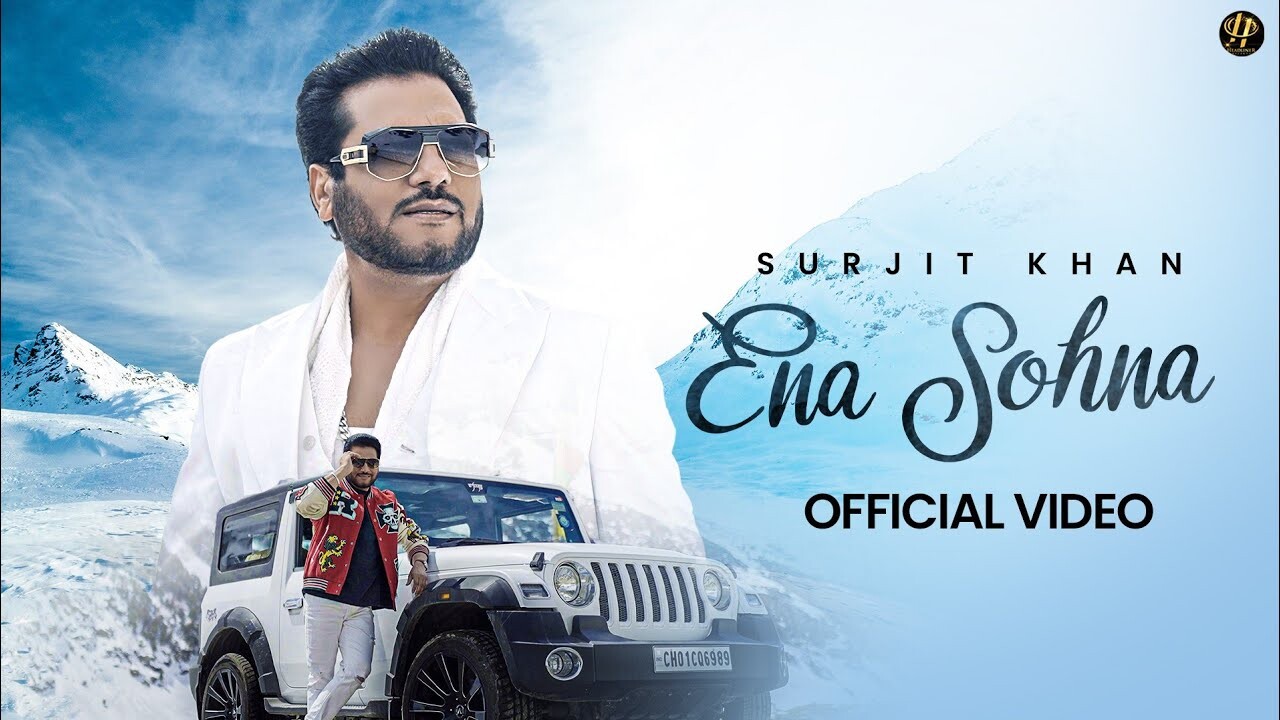 Ena Sohna music video song mp4 mobile download