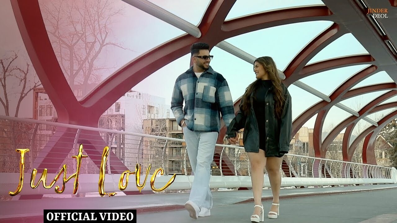 Just love music video song mp4 mobile download
