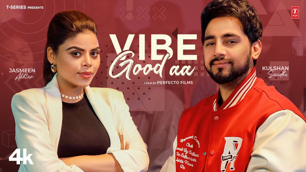 Vibe Good Aa music video song mp4 mobile download