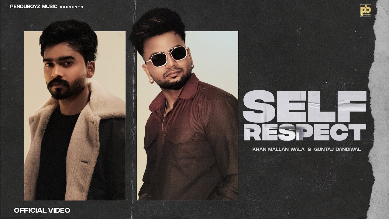 Self Respect music video song mp4 mobile download