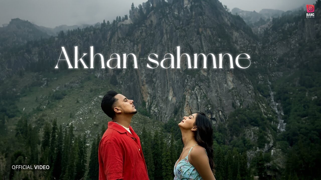 Akhan Sahmne music video song mp4 mobile download