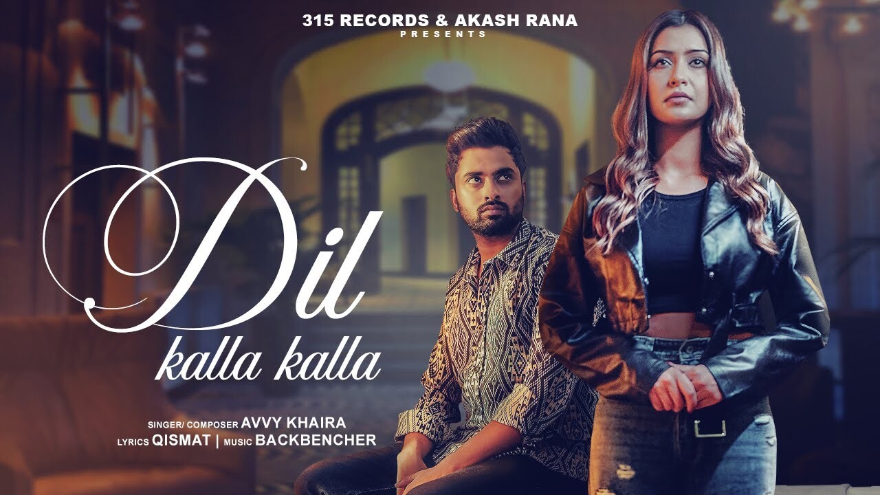 Dil Kalla Kalla music video song mp4 mobile download