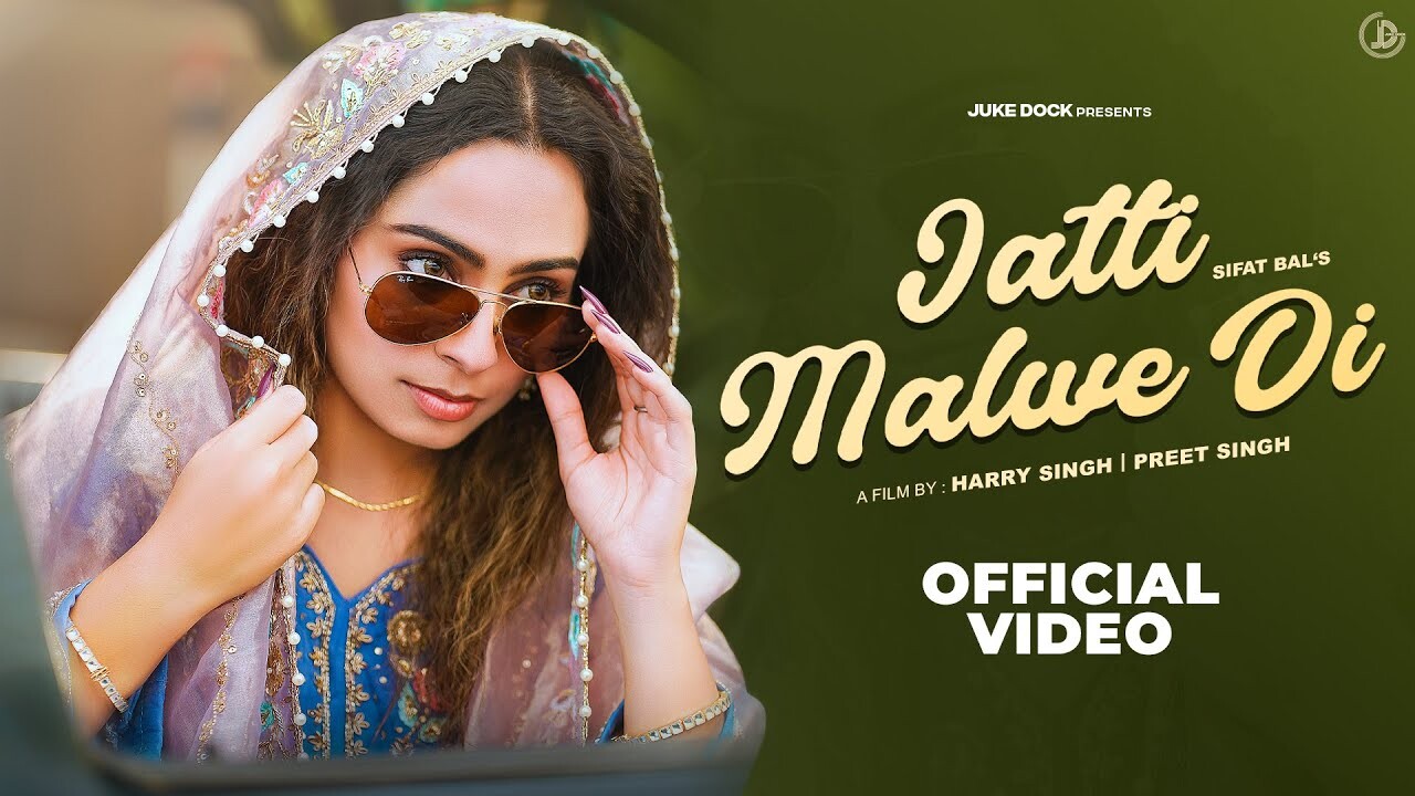 Jatti Malwe Di music video song mp4 mobile download
