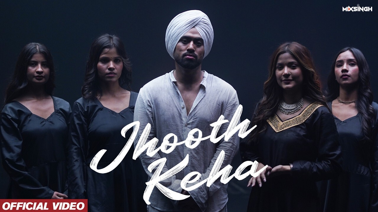 Jhooth Keha music video song mp4 mobile download