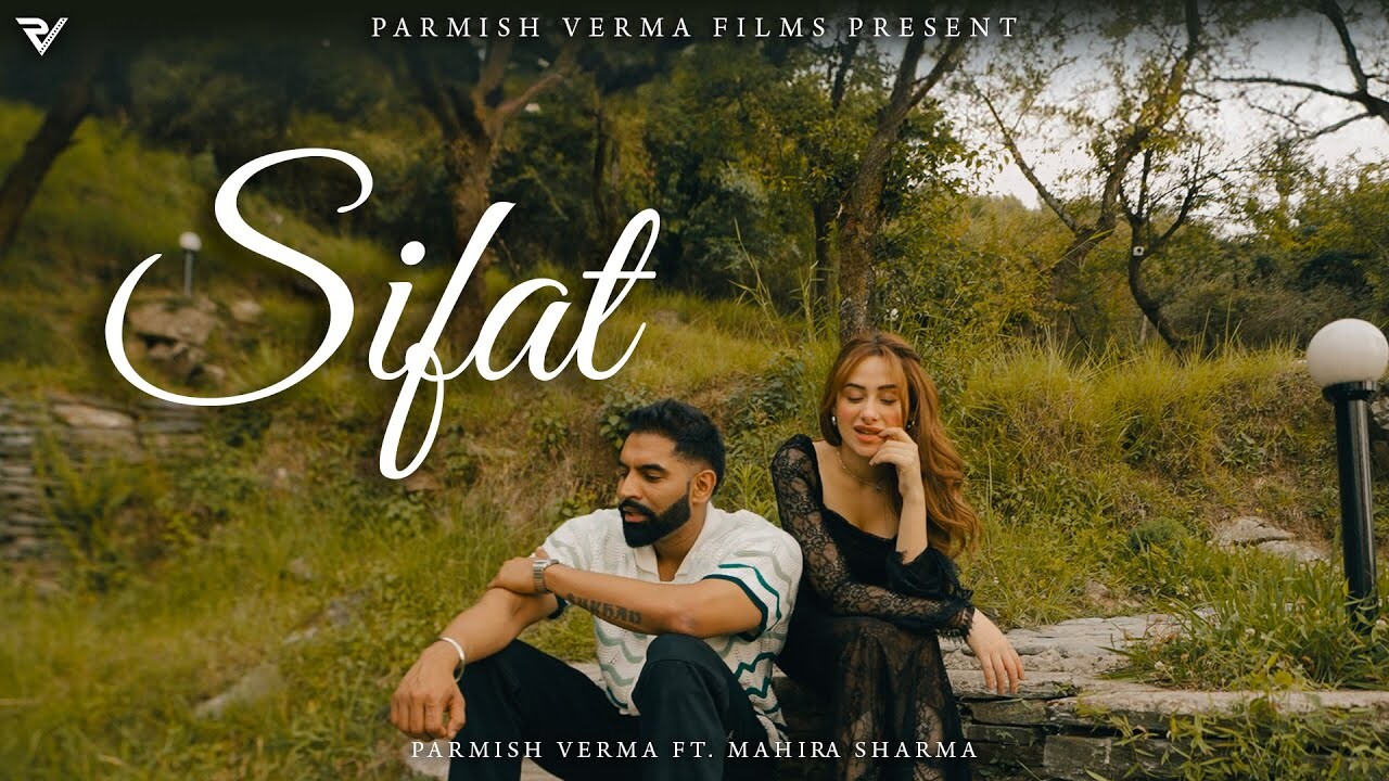 Sifat music video song mp4 mobile download