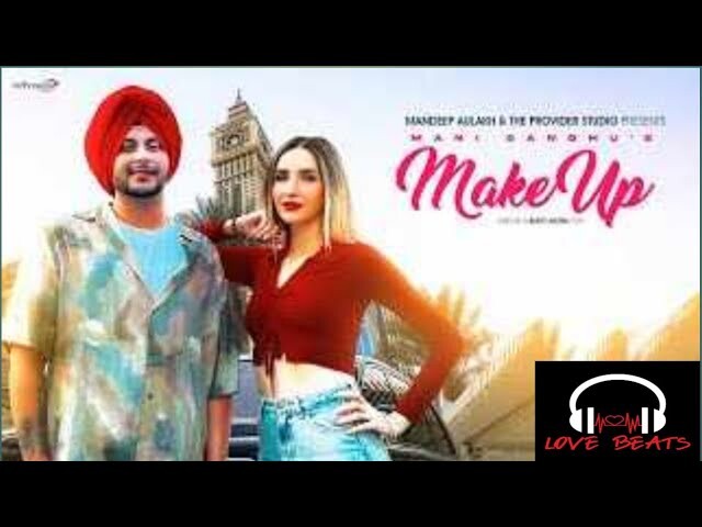 Make Up music video song mp4 mobile download