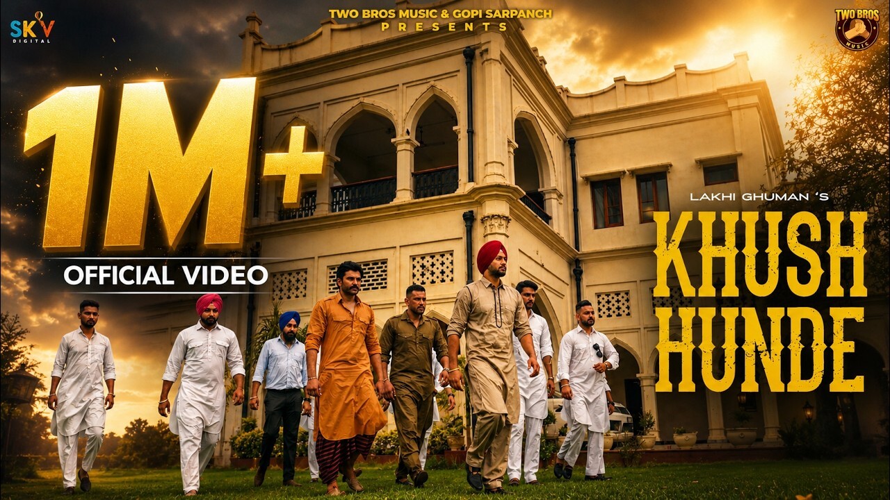 Khush Hunde music video song mp4 mobile download