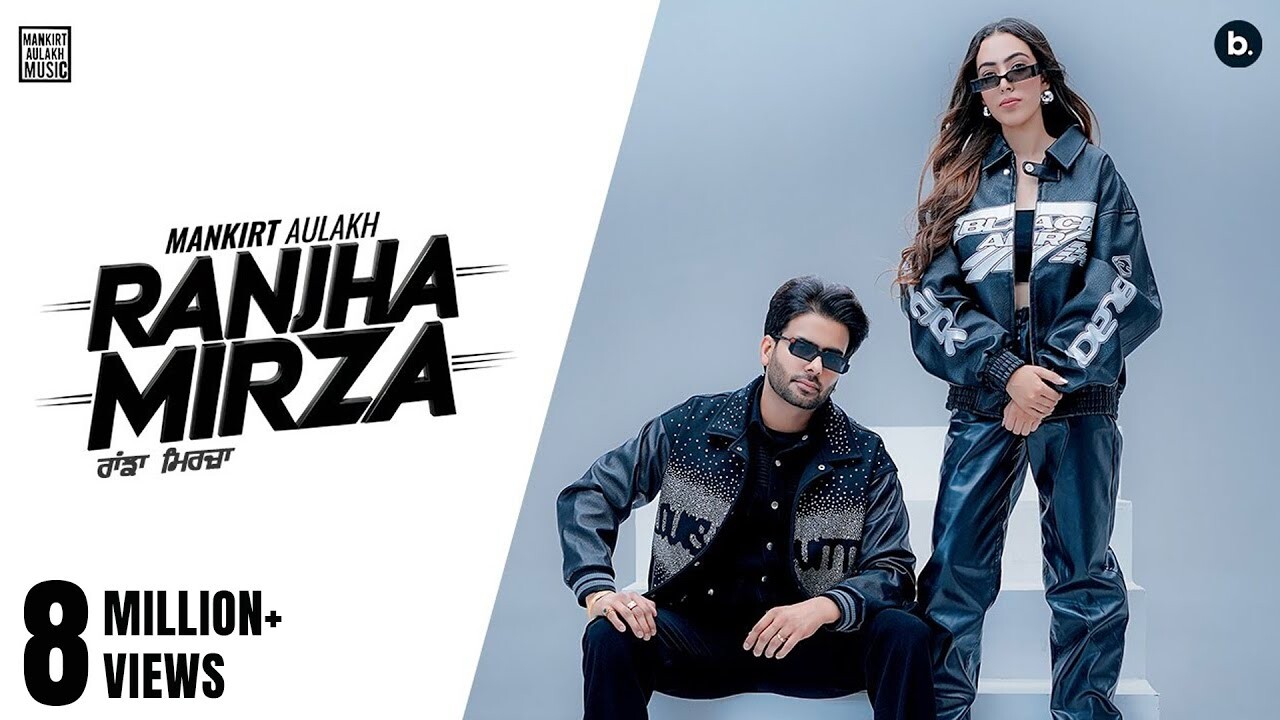 Ranjha Mirza music video song mp4 mobile download