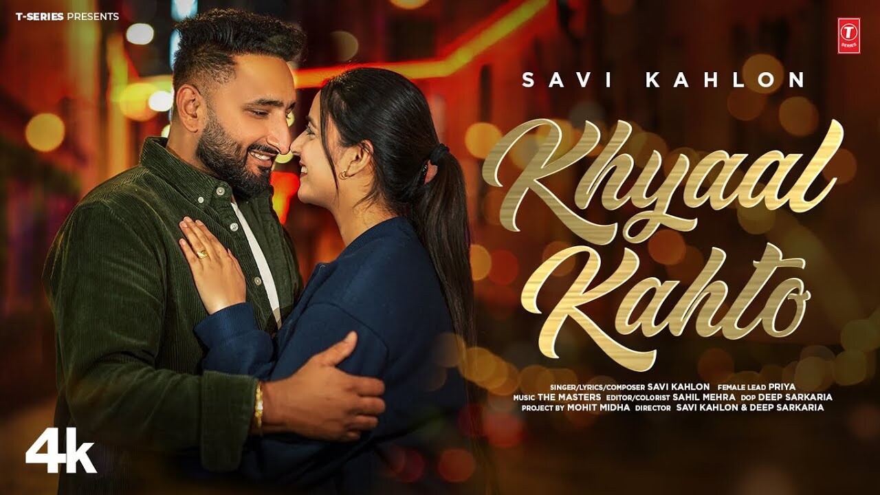 Khyaal Kahto music video song mp4 mobile download