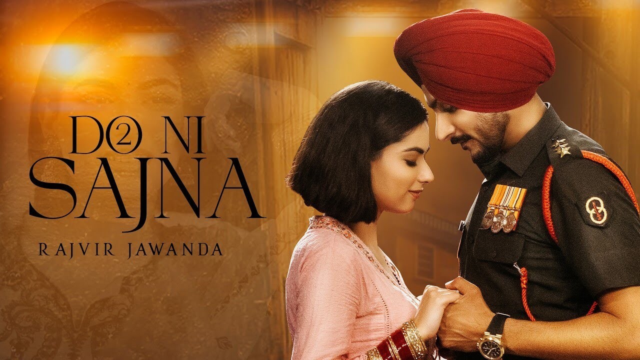 Do Ni Sajna music video song mp4 mobile download