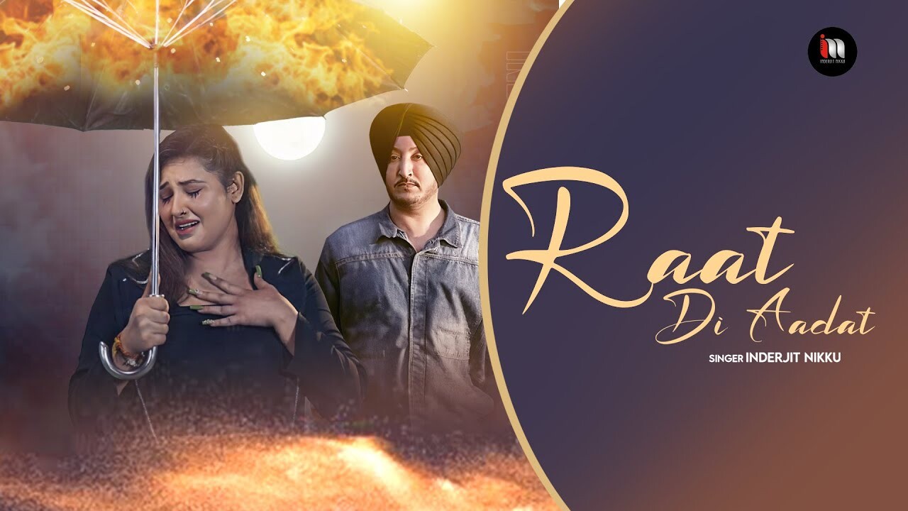 Raat Di Aadat music video song mp4 mobile download