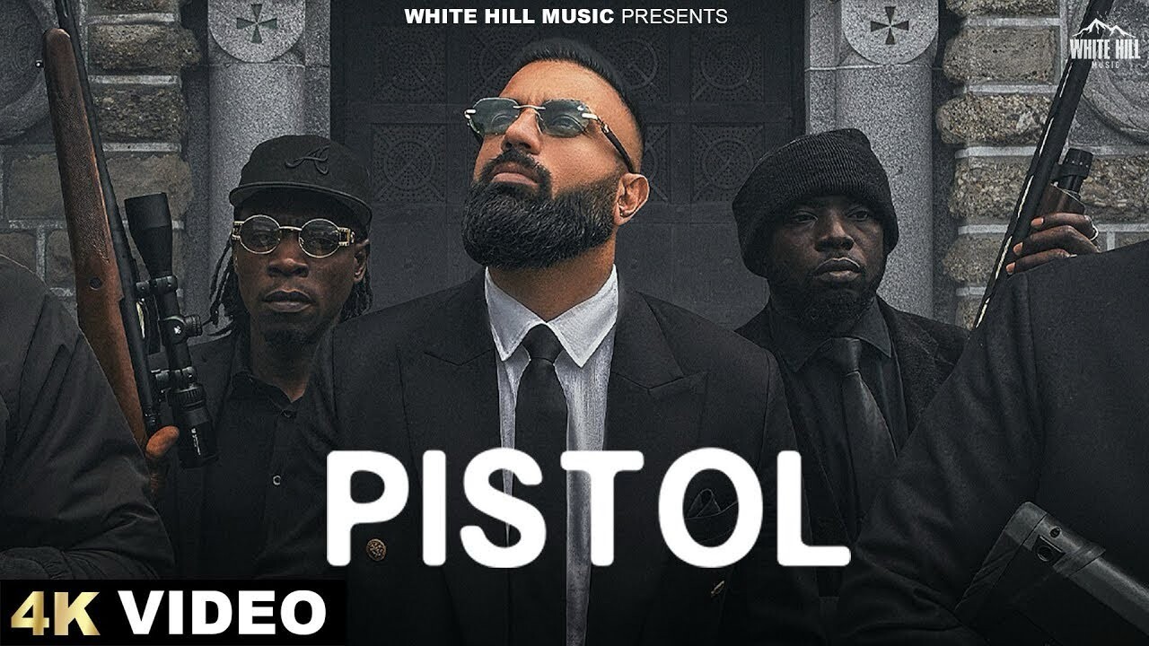 Pistol music video song mp4 mobile download