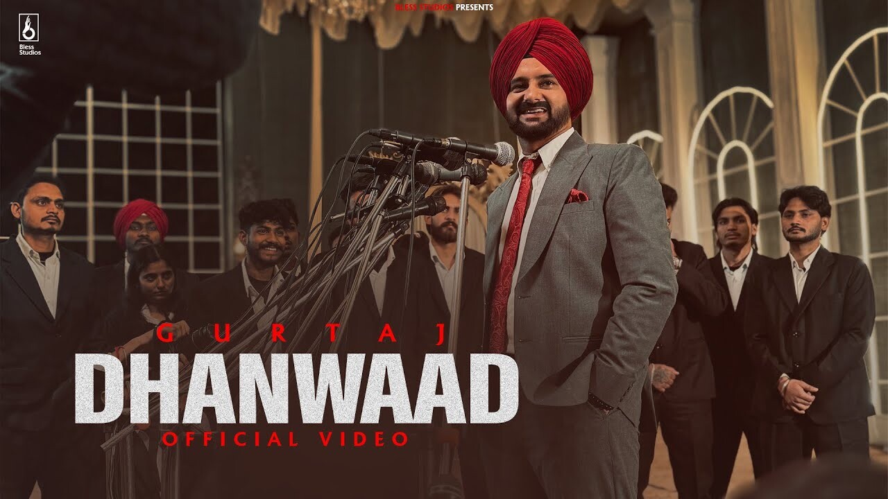 Dhanwaad music video song mp4 mobile download