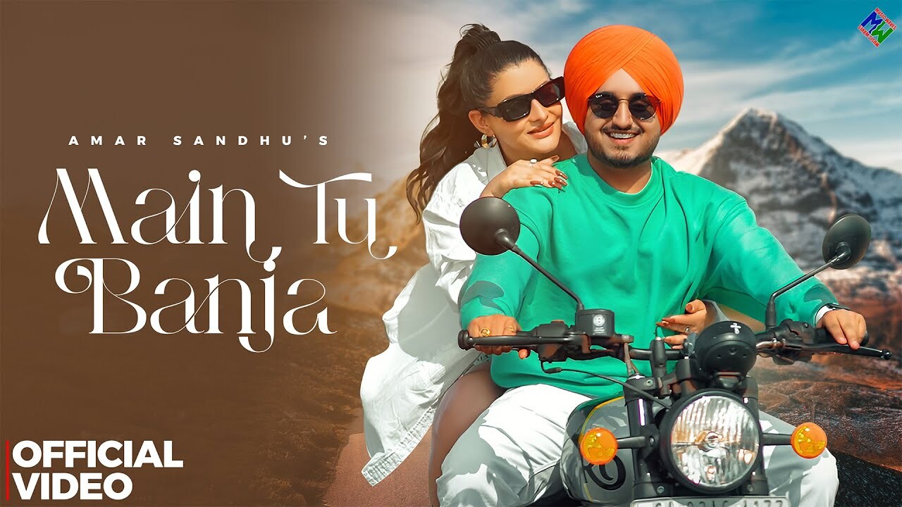 Main Tu Banja music video song mp4 mobile download