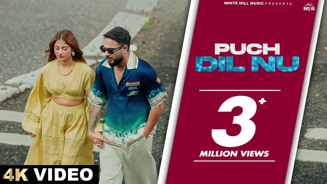 Puch Dil Nu music video song mp4 mobile download