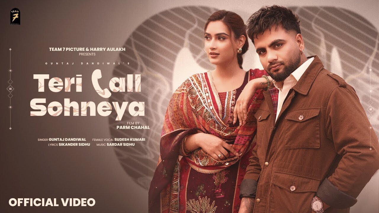 Teri Call Sohneya music video song mp4 mobile download