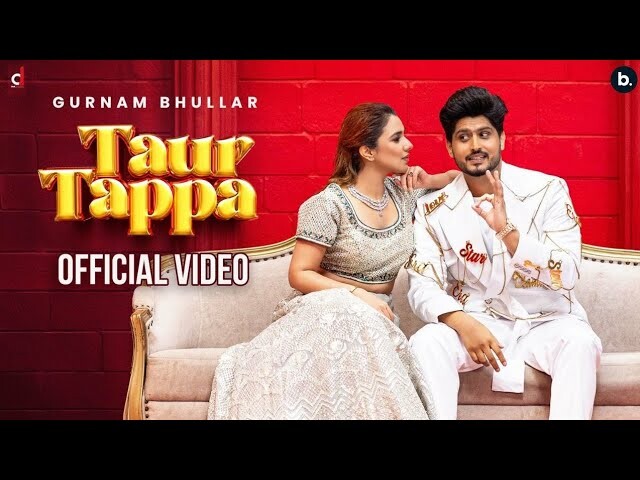Taur Tappa music video song mp4 mobile download