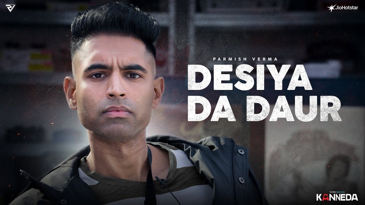 Desiya Da Daur music video song mp4 mobile download