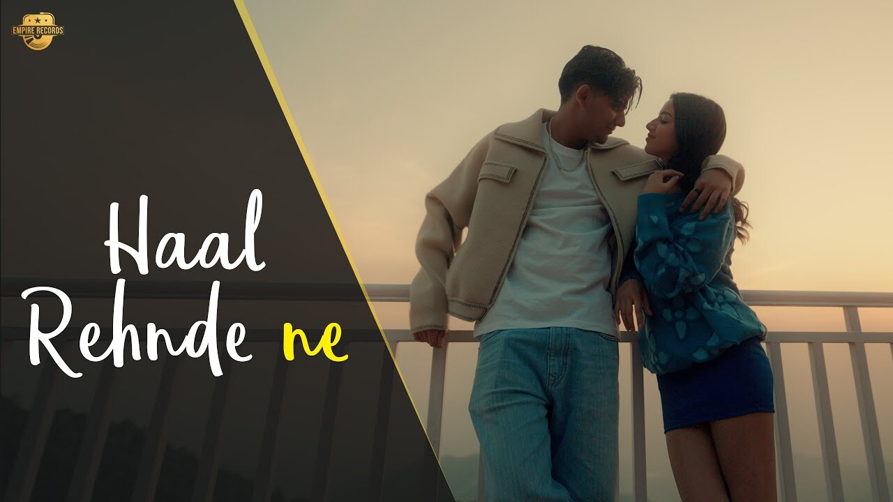 Haal Rehnde Ne music video song mp4 mobile download