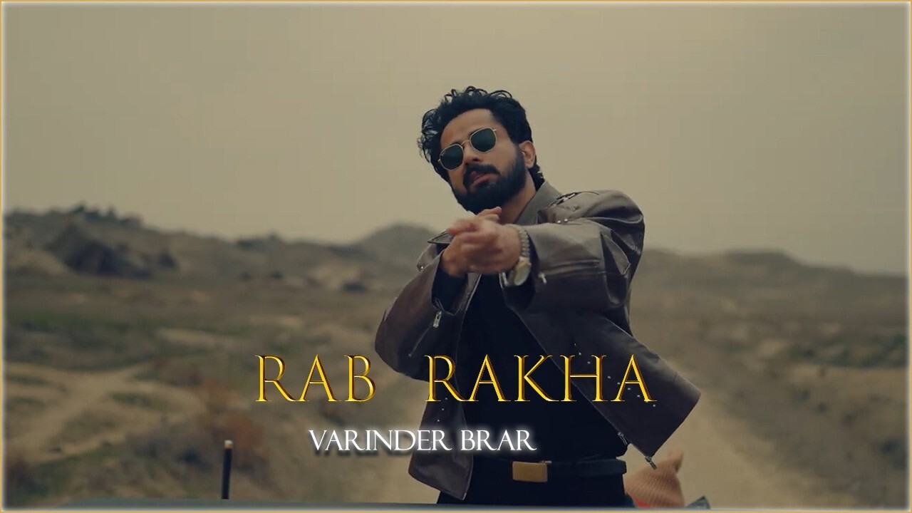 Rab Rakha music video song mp4 mobile download