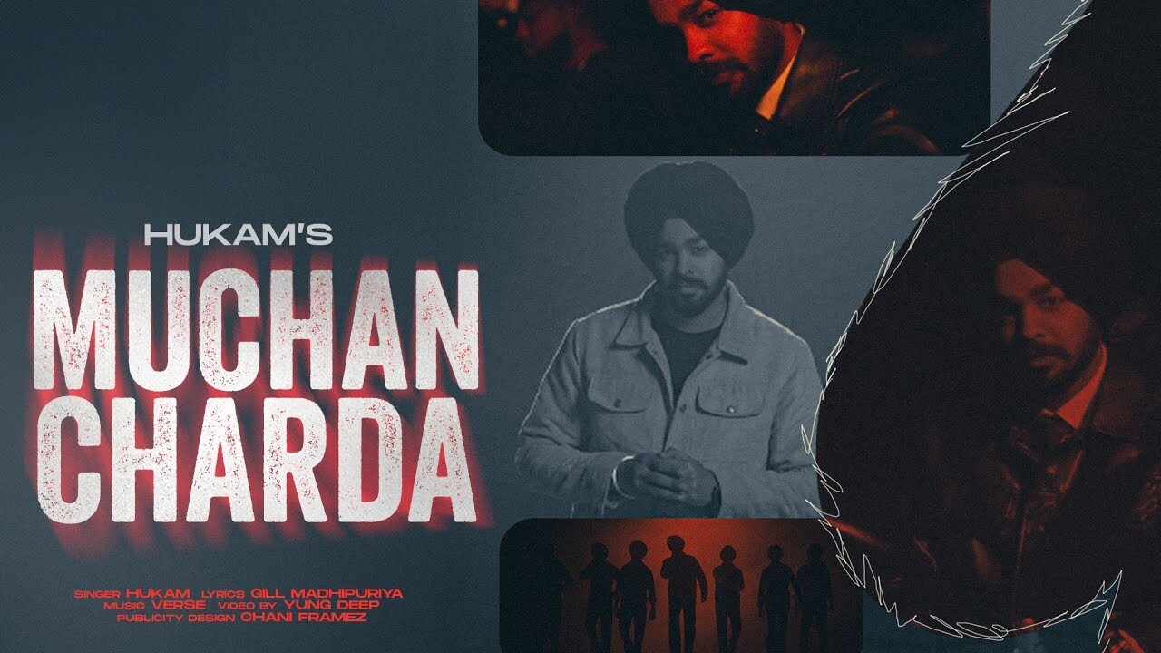Muchan Charda music video song mp4 mobile download