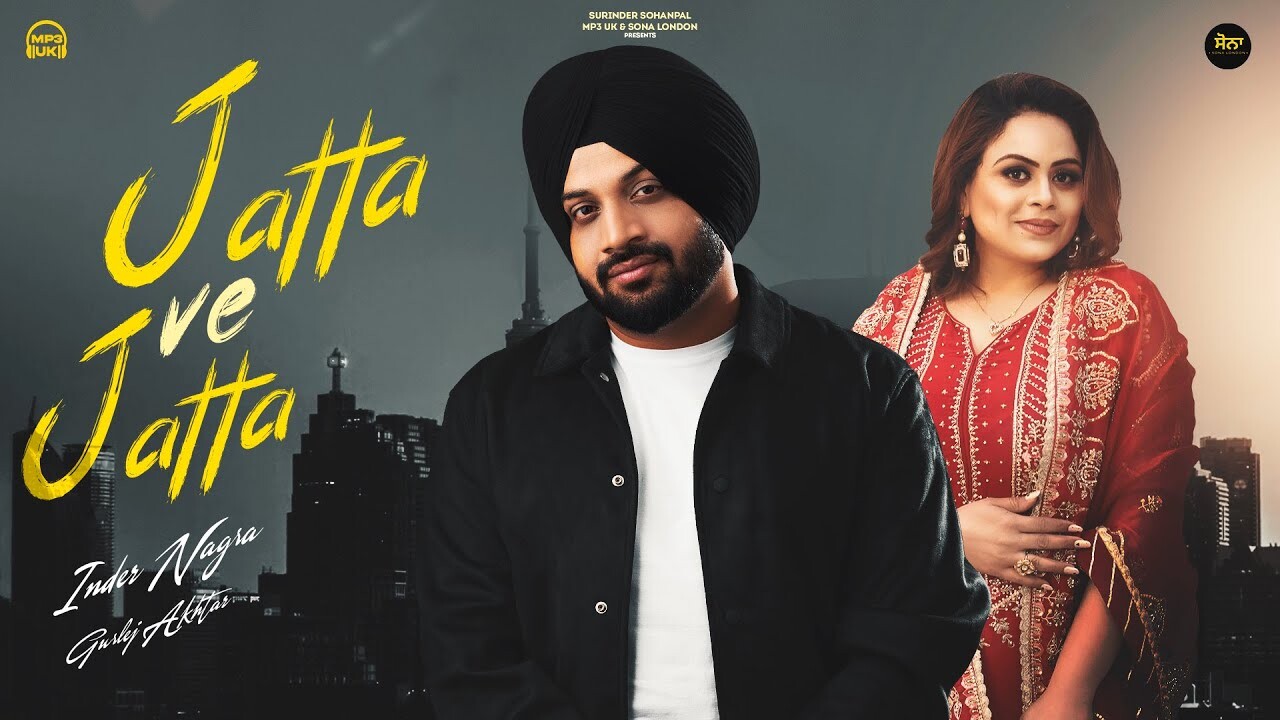 Jatta Ve Jatta music video song mp4 mobile download