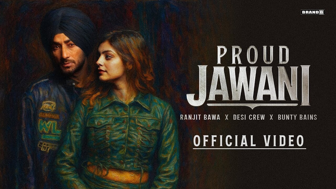 Proud Jawani music video song mp4 mobile download