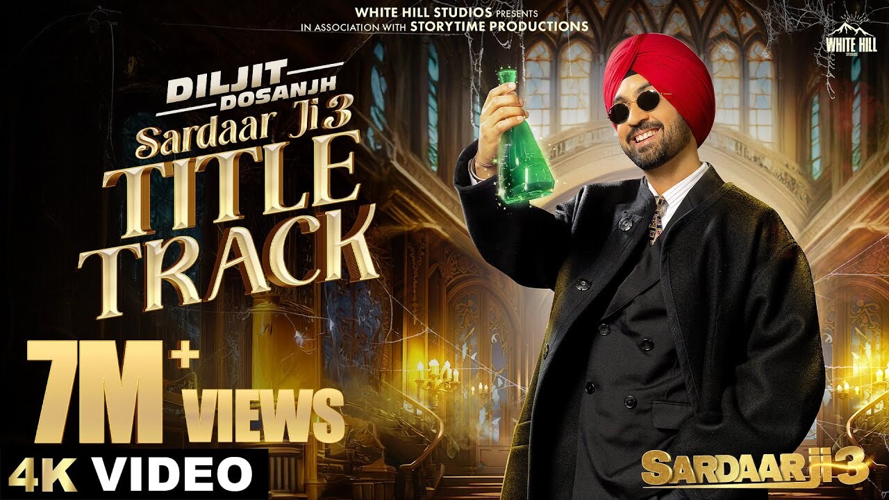 Sardaar Ji 3 Title Track music video song mp4 mobile download