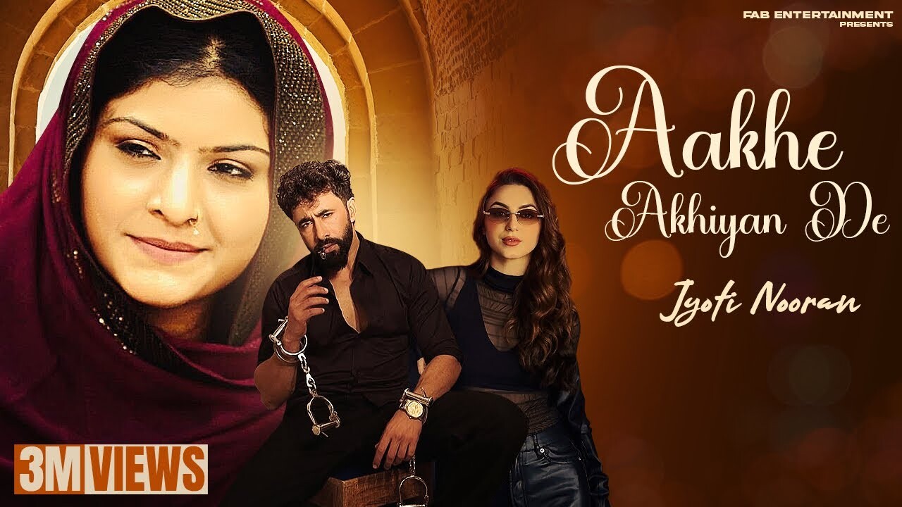 Aakhe Akhiyan De music video song mp4 mobile download