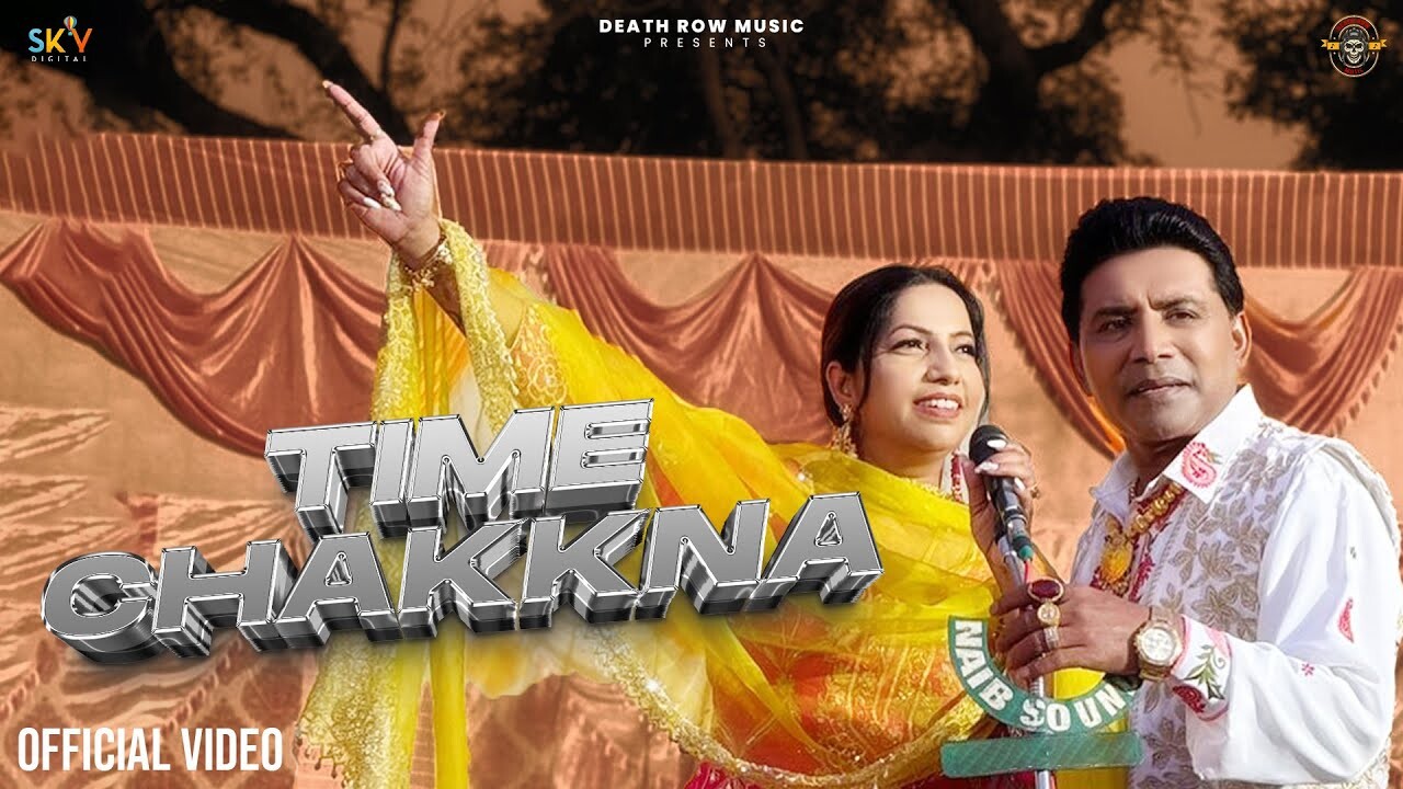 Time Chakkna music video song mp4 mobile download