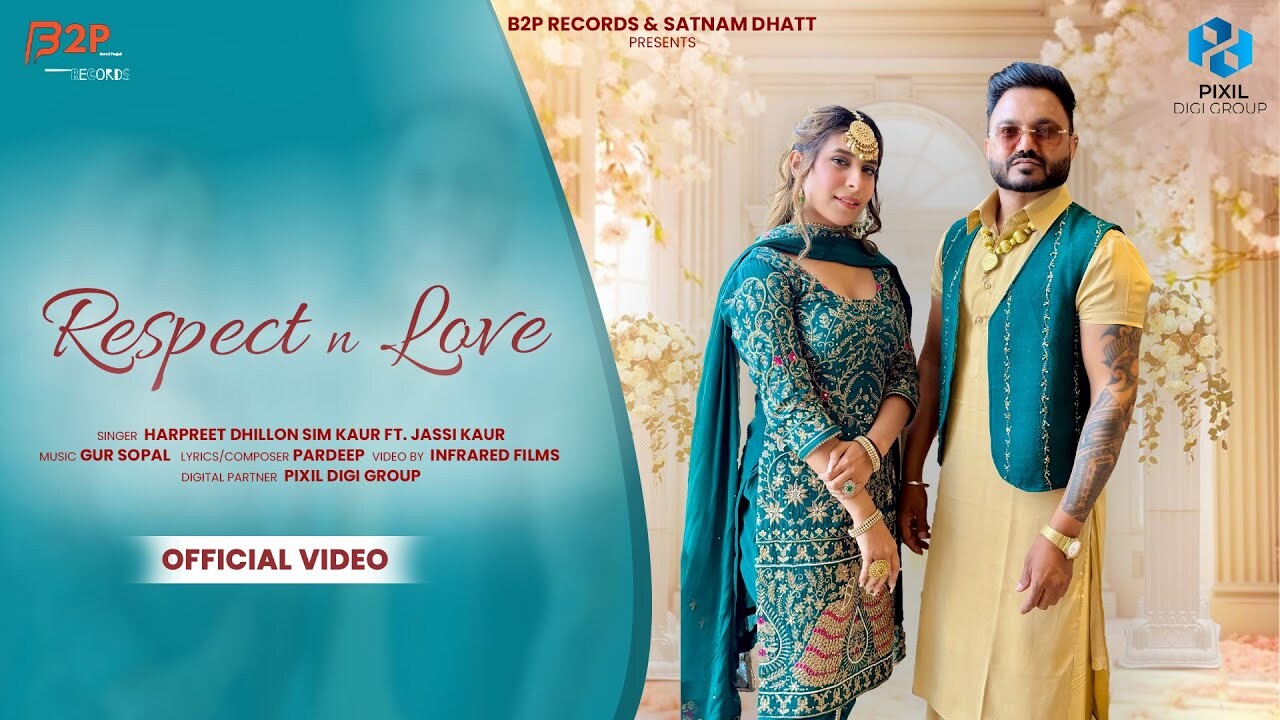 Respect N Love music video song mp4 mobile download