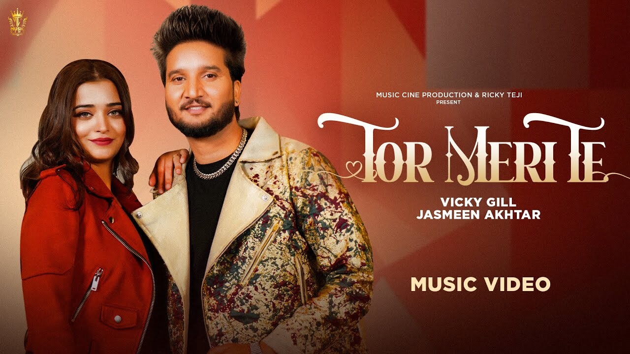 Tor Meri Te music video song mp4 mobile download