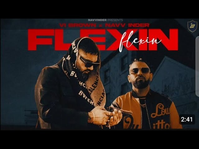 Flexin music video song mp4 mobile download