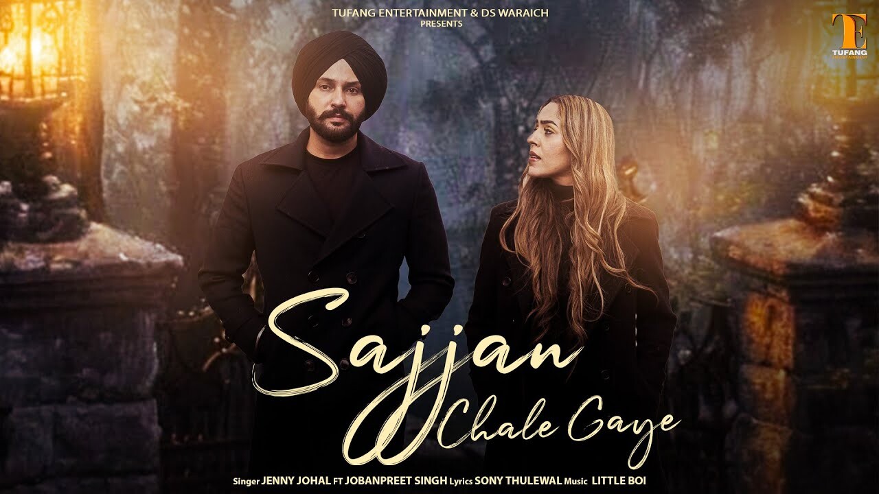 Sajjan Chale Gaye music video song mp4 mobile download