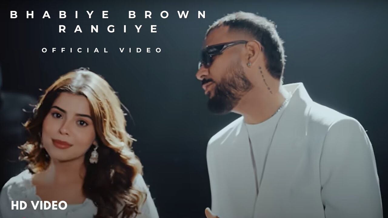 Bhabiye Brown Rangiye music video song mp4 mobile download
