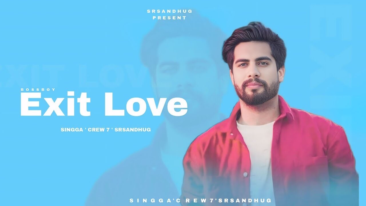 Exit Love music video song mp4 mobile download