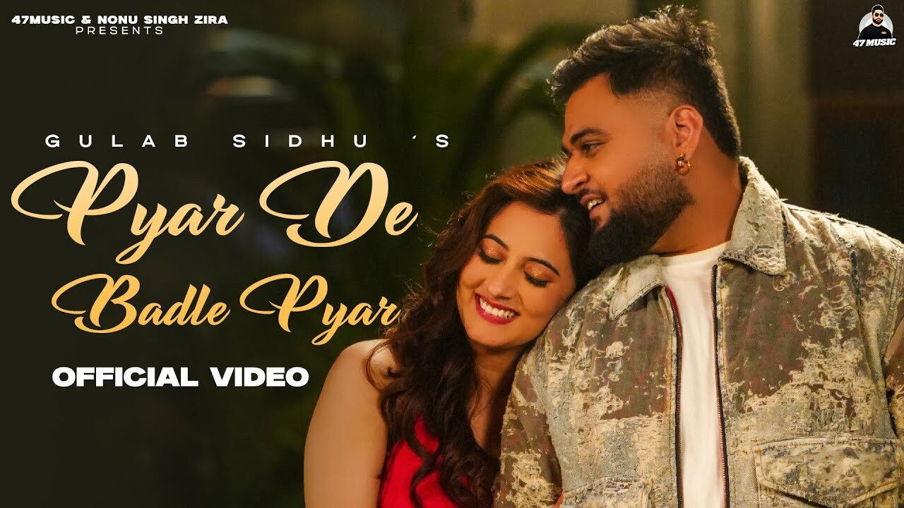 Pyar De Badle Pyar music video song mp4 mobile download