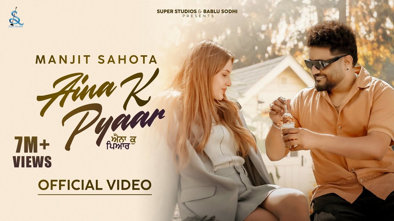 Aina K Pyaar music video song mp4 mobile download