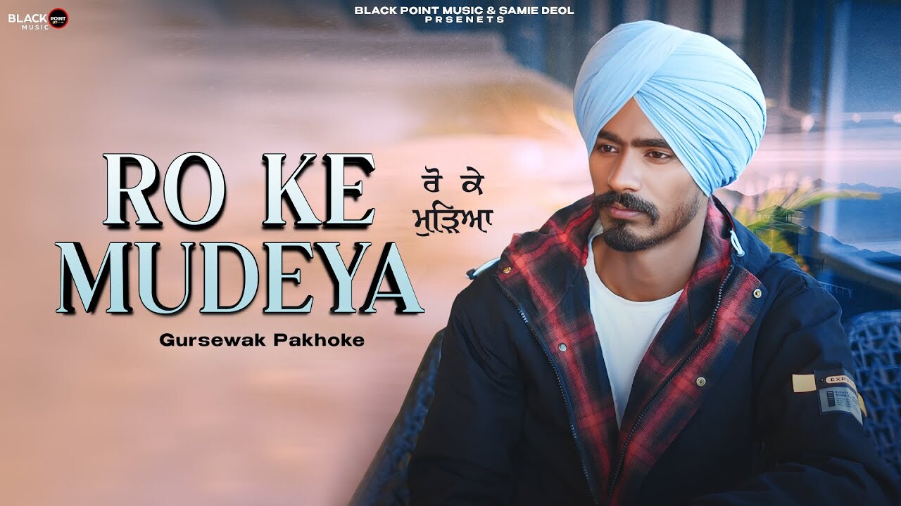Ro Ke Mudeya music video song mp4 mobile download