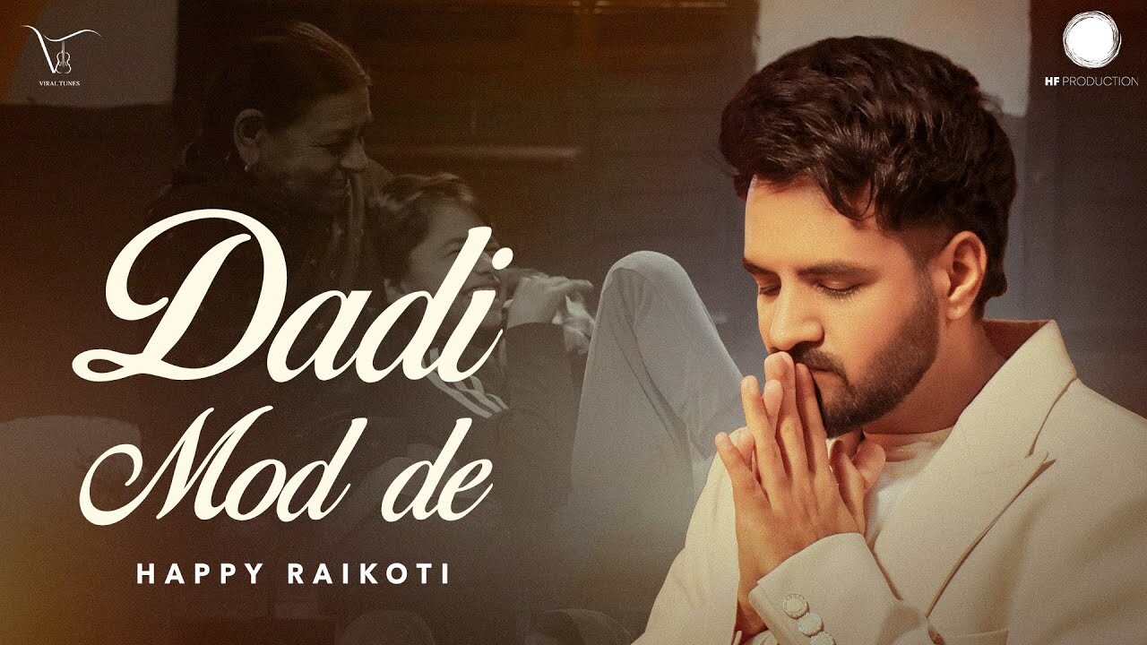 Dadi Mod De music video song mp4 mobile download