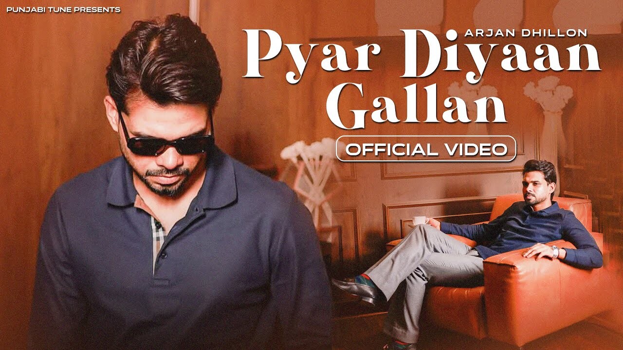 Pyar Diyaan Gallan music video song mp4 mobile download