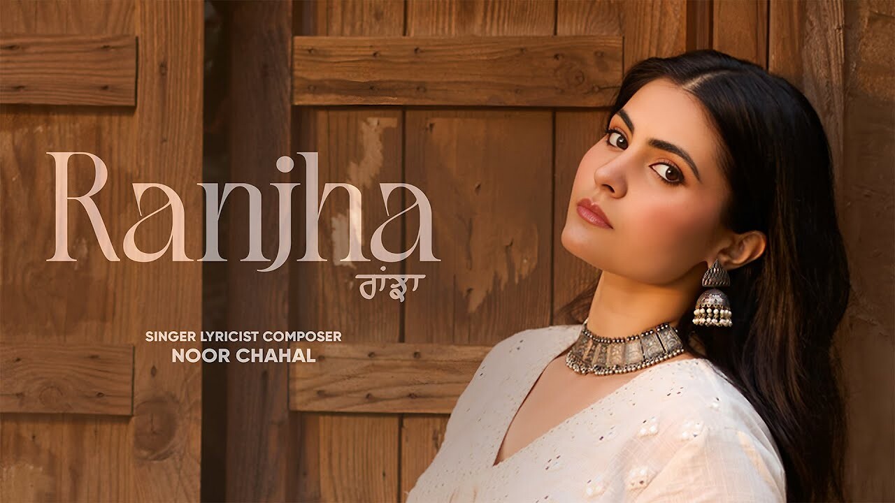 Ranjha music video song mp4 mobile download