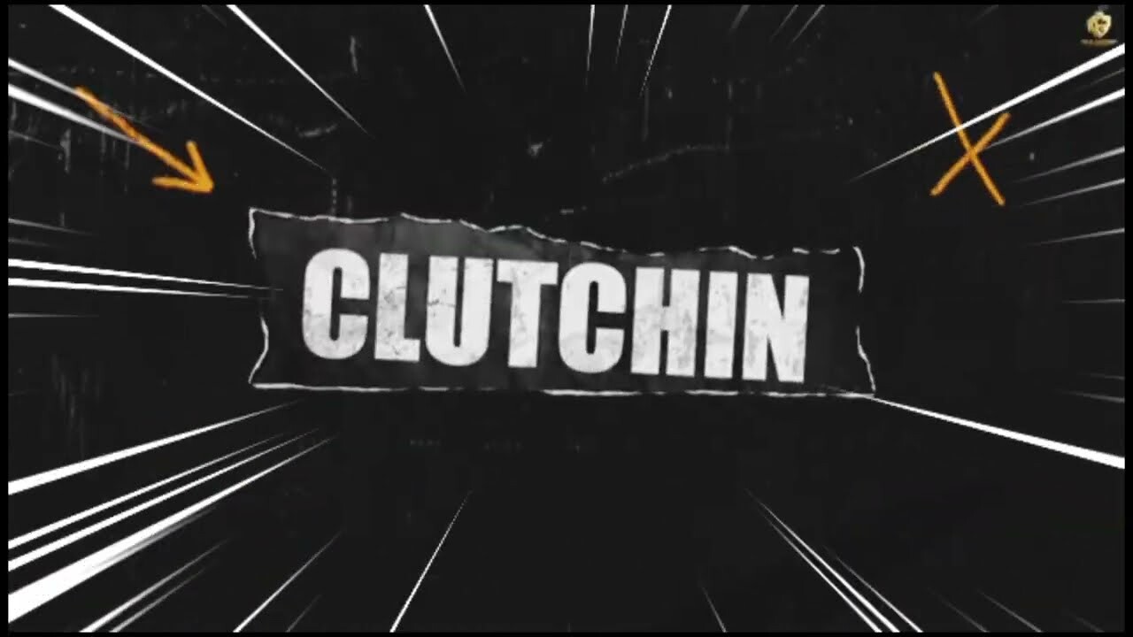 Clutchin music video song mp4 mobile download