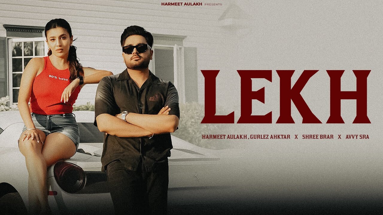 Lekh music video song mp4 mobile download