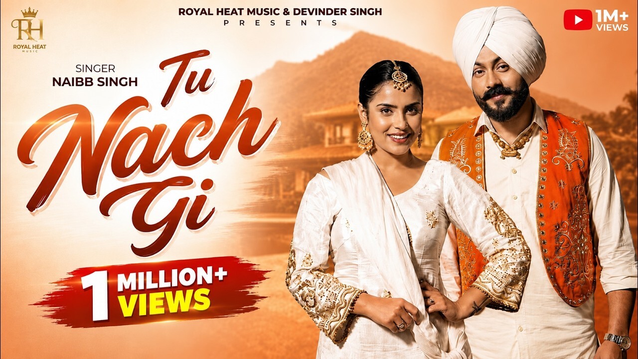 Tu Nach Gi music video song mp4 mobile download